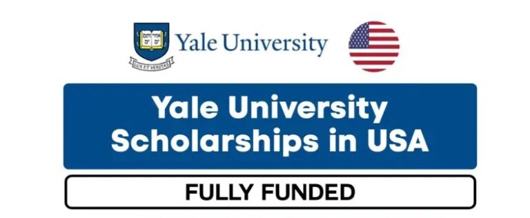 Yale University Scholarships 2025-2026(Fully-funded for Undergraduate, Masters and PhD)