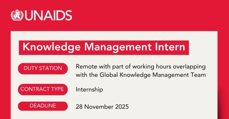 UNAIDS Internship 2025 (In-Person or Remote, Stipend Available): Knowledge Management Internship Opportunity