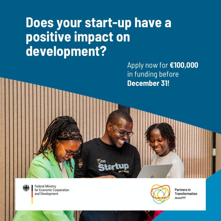 develoPPP Ventures: Apply Now for Up to €100,000 in Catalytic Funding for African Start-Ups
