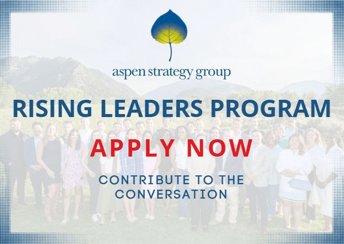Aspen Rising Leaders Program Aspen Rising Leaders Program