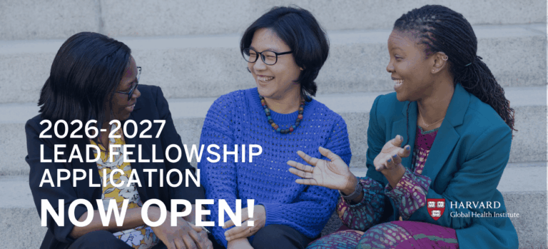 Applications Open for the 2026-2027 Harvard LEAD Fellowship for Promoting Women in Global Health(Fully-funded)