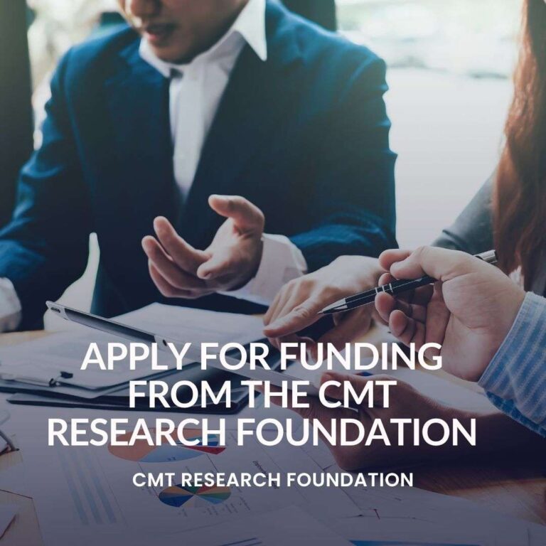 CMT Research Foundation – Apply for Funding for CMT Research (2025–2026 Deadlines)