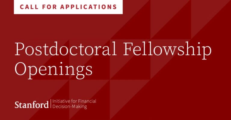 Opportunities at Stanford University: Lecturer & Postdoctoral Fellowships in Financial Literacy and Decision-Making