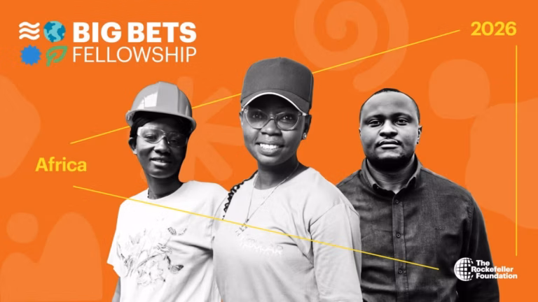 2026 Big Bets Fellowship: Africa – Empowering African Leaders to Change the World (Fully-funded by The Rockefeller Foundation)