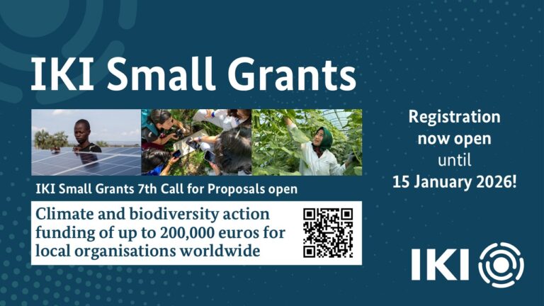 IKI Small Grants 7th Call for Proposals (2025–2026): EUR 60,000–200,000 Funding Available for Local Climate and Biodiversity Projects