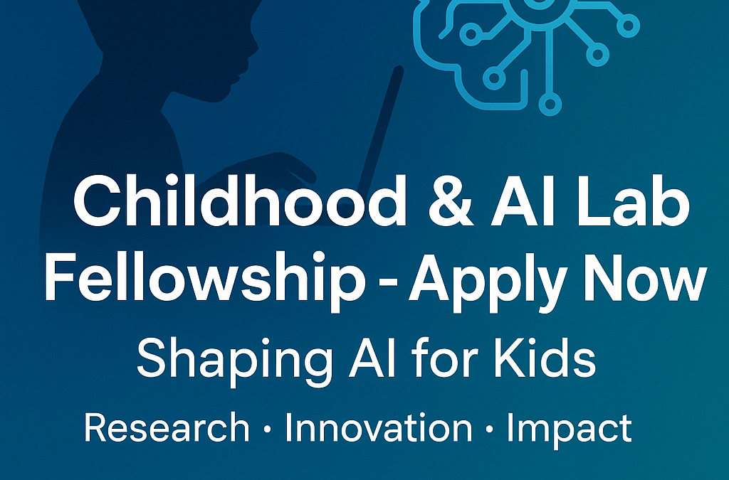 Childhood & AI Lab Fellowship