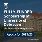 Fully-Funded Opportunity at the University of Debrecen: Stipendium Hungaricum Scholarship
