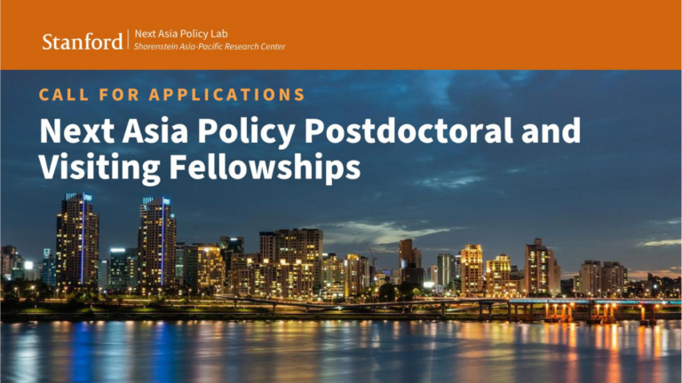 Stanford Next Asia Policy Lab (SNAPL) Fellowships