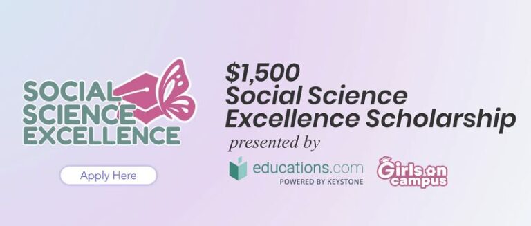 Fully Funded Social Science Excellence Scholarship 2026 – Educations.com × Girls on Campus
