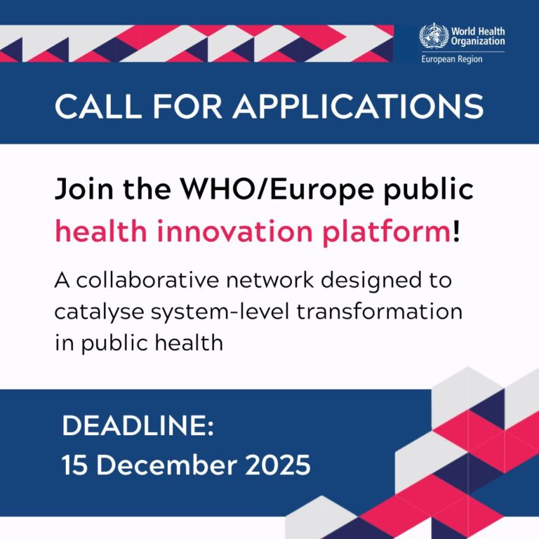 Join the WHO/Europe Public Health Innovation Platform – Call for Applications 2025