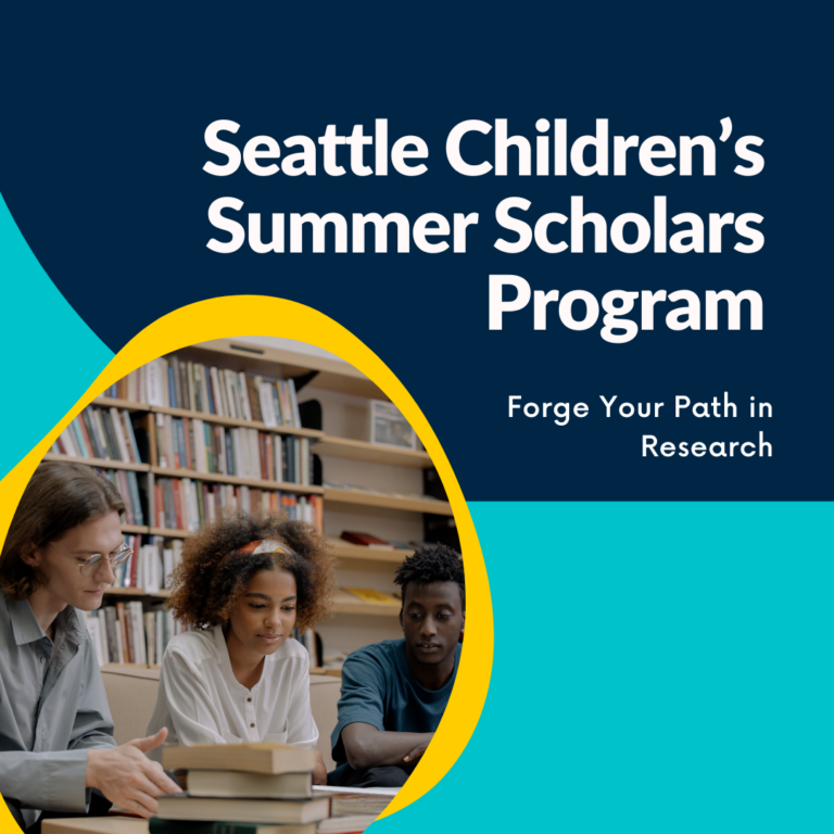 Seattle Children’s Summer Scholars Program
