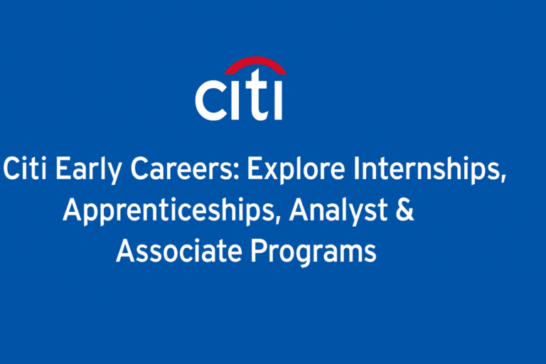 Citi Early Careers: Explore Paid Internships, Apprenticeships, Analyst & Associate Programs
