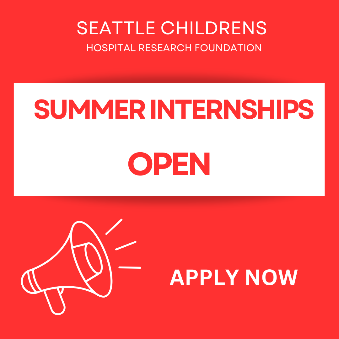 Applications Open: 2026 Summer Scholars Program for Undergraduate Research at Seattle Children’s Research Institute