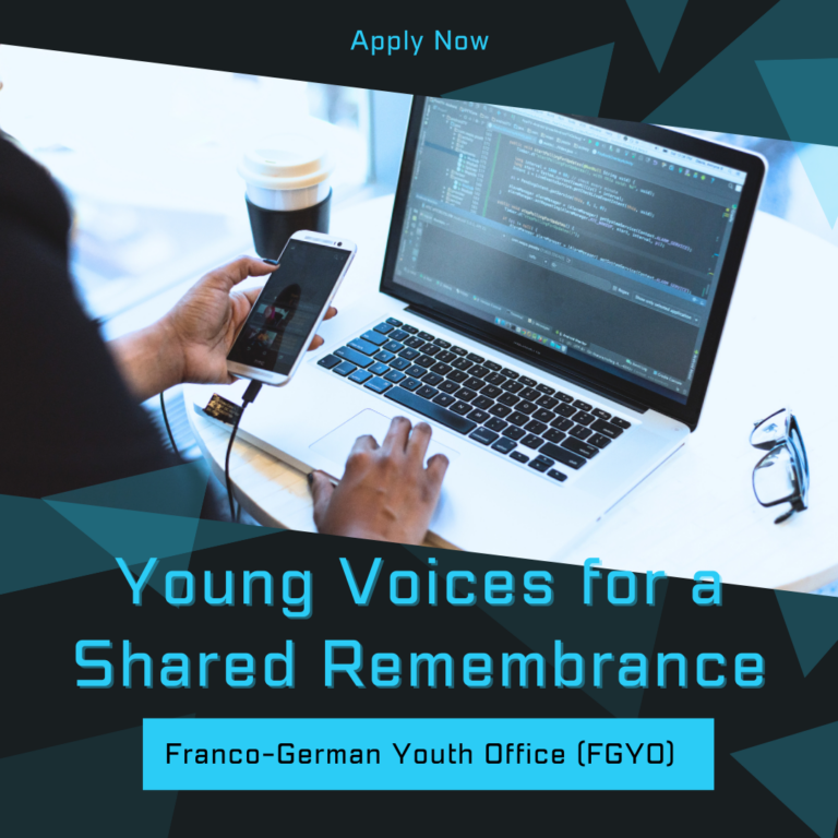 Call for Applications: Young Voices for a Shared Remembrance – From Memory to Action